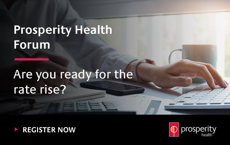 Prosperity Health Forum: Are you ready for the rate rise? Image